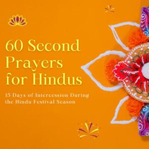 60 Second Prayers for the Hindu World