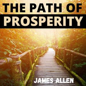 The Path to Prosperity by James Allen.