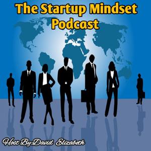The Startup Mindset Podcast