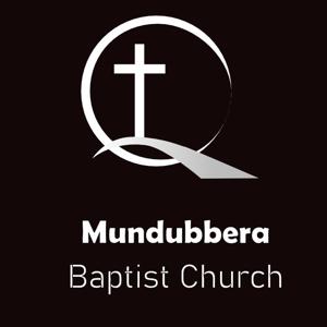 Mundubbera Baptist Church Sermons