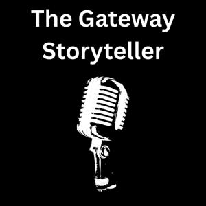 The Gateway Storyteller