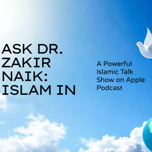 Ask Dr. Zakir Naik: He will give the answer from the Quran.