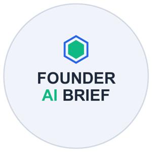 Founder AI Brief