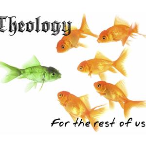 Theology for the Rest of Us