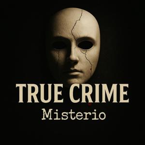 True Crime Misterio