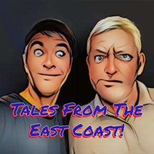 Tales From The East Coast!