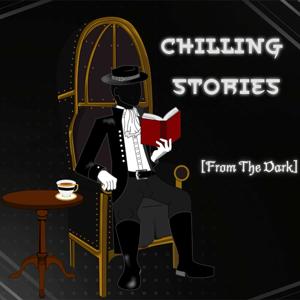 Chilling Stories From The Dark