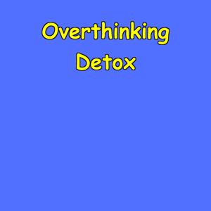 Overthinking Detox | Affirmations for a Quiet Mind