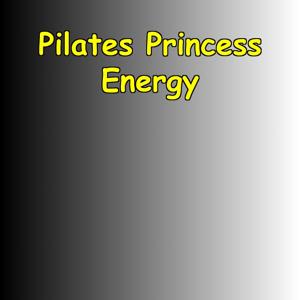 Pilates Princess Energy | Mind-Body Confidence