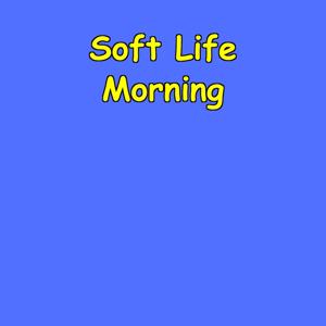 Soft Life Morning | Affirmations for a Peaceful Day