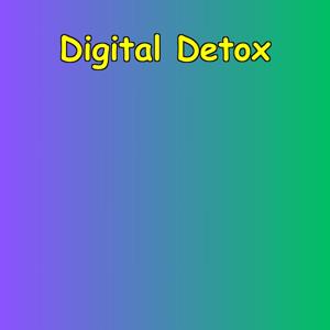 Digital Detox | Affirmations for Mindful Tech Use