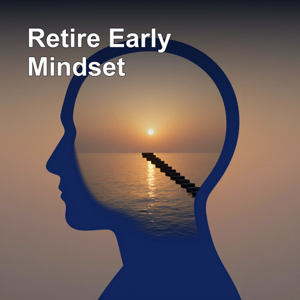 Retire Early Mindset | Affirmations for Financial Independence