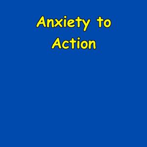Anxiety to Action | Your 5-Minute Focus Start