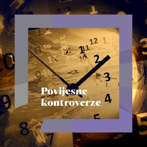 Povijesne kontroverze by Hrvatska radiotelevizija HR3 (autori: Josip Mihaljević i Gordan Ravančić)