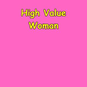 High Value Woman | Standards & Self-Worth Daily
