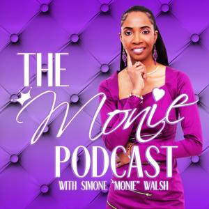 The Monie Podcast