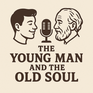 The Young Man and the Old Soul