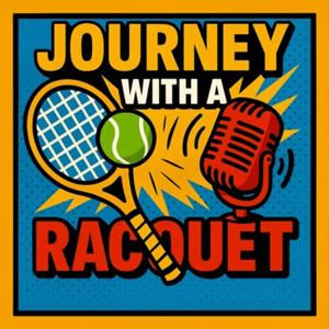 Journey with a Racquet
