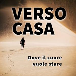 Verso Casa - dove il cuore vuole stare.