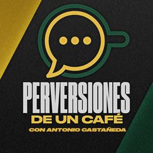 Perversiones de un Café