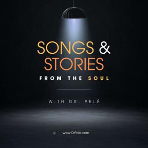 Songs and Stories from the Soul