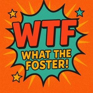 What The Foster