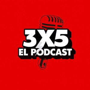 3X5 Podcast
