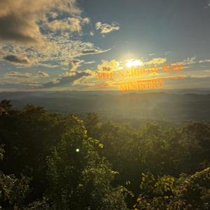 The Narrow Way Ministry