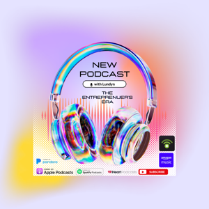 The Entrepreneur’s Era