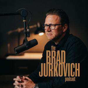 The Brad Jurkovich Podcast
