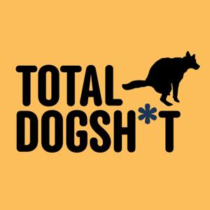 Total Dogsh*t