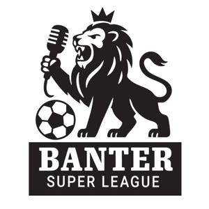 Banter Super League