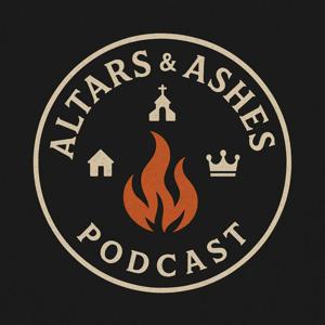 Altars and Ashes Podcast