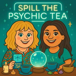 Spill the Psychic Tea