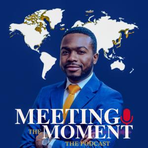 Meeting the Moment_The Podcast