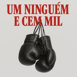 Um, Ninguém e Cem Mil