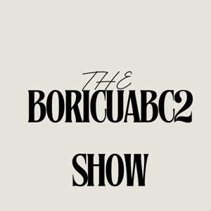 The BoricuaBC2 Show