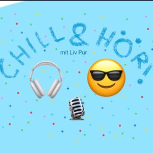 CHILL&HÖR mit Liv Pur