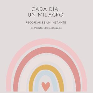 Cada día, un milagro.