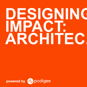 Designing Impact: Architecture for People and Community