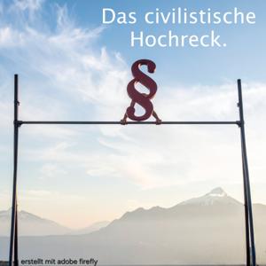 Das civilistische Hochreck