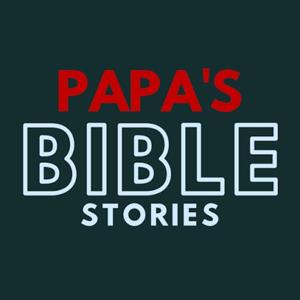 Papa's Bible Stories