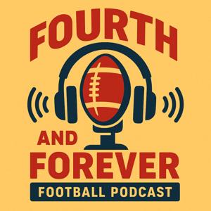Fourth and Forever Podcast