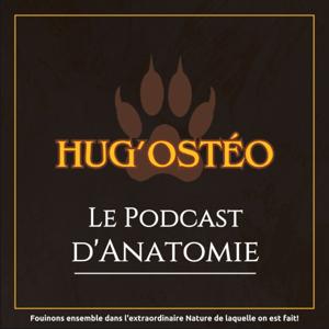 Hug'osteo - Le podcast d'anatomie