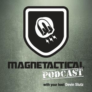 Magnetactical Podcast