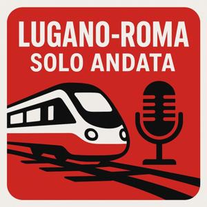 Lugano-Roma, solo andata