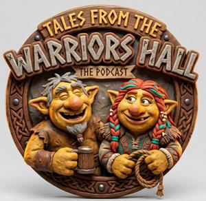 Tales from the Warriors Hall