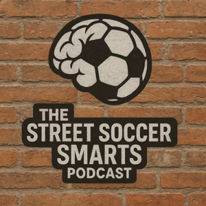The Street Soccer Smarts Podcast