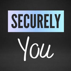 Securely You