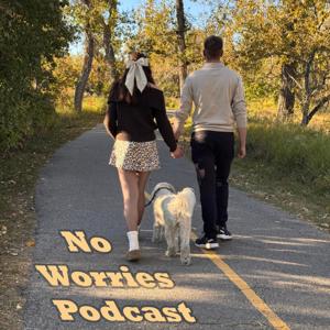 No Worries Podcast
